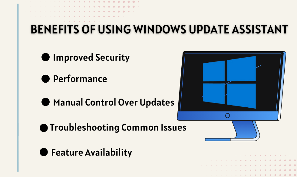 Benefits of Using Windows Update Assistant